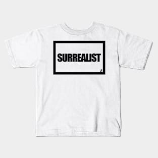 SURREALIST Kids T-Shirt